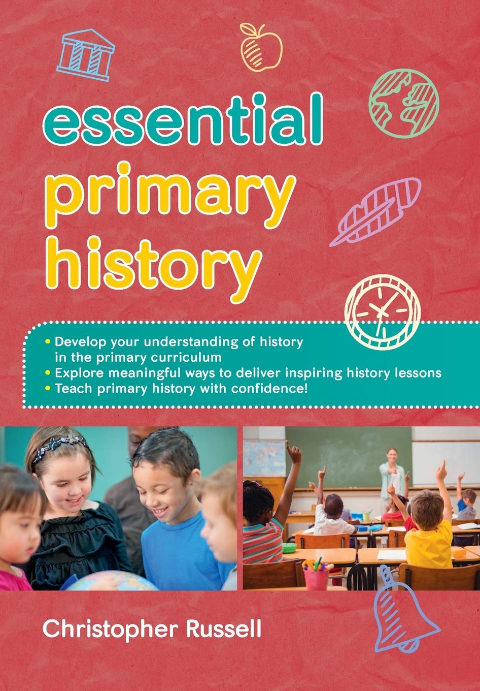 ESSENTIAL PRIMARY HISTORY (UK Higher Education Humanities & Social Sciences Education)