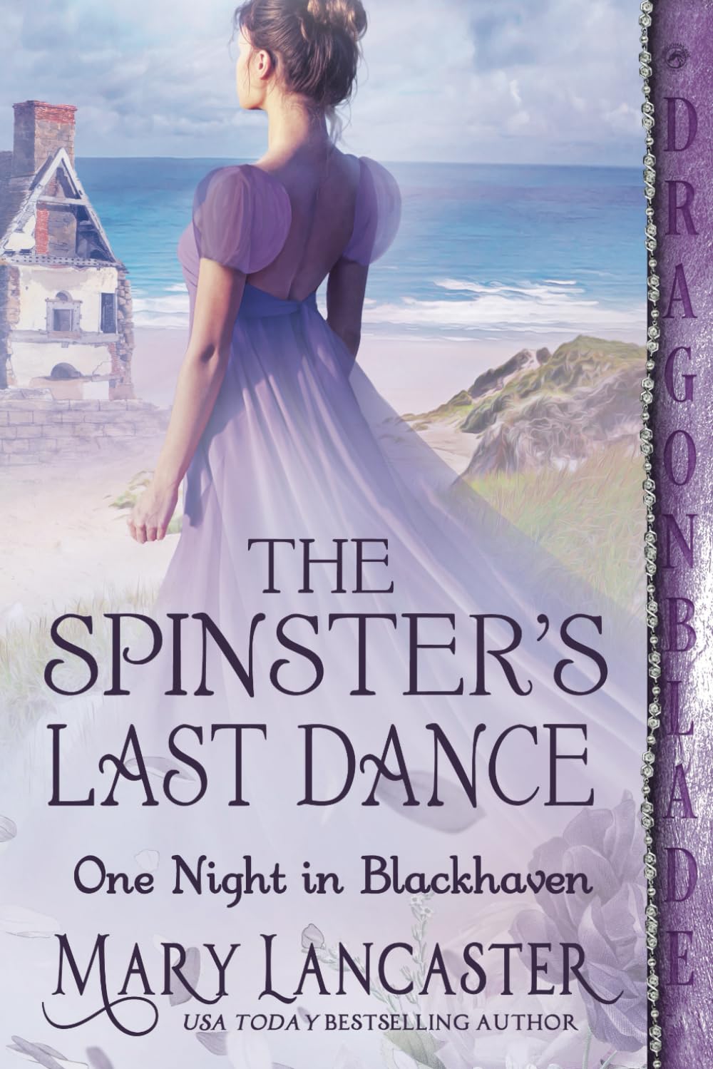 The Spinster’s Last Dance: A Regency Historical Romance (One Night in Blackhaven)
