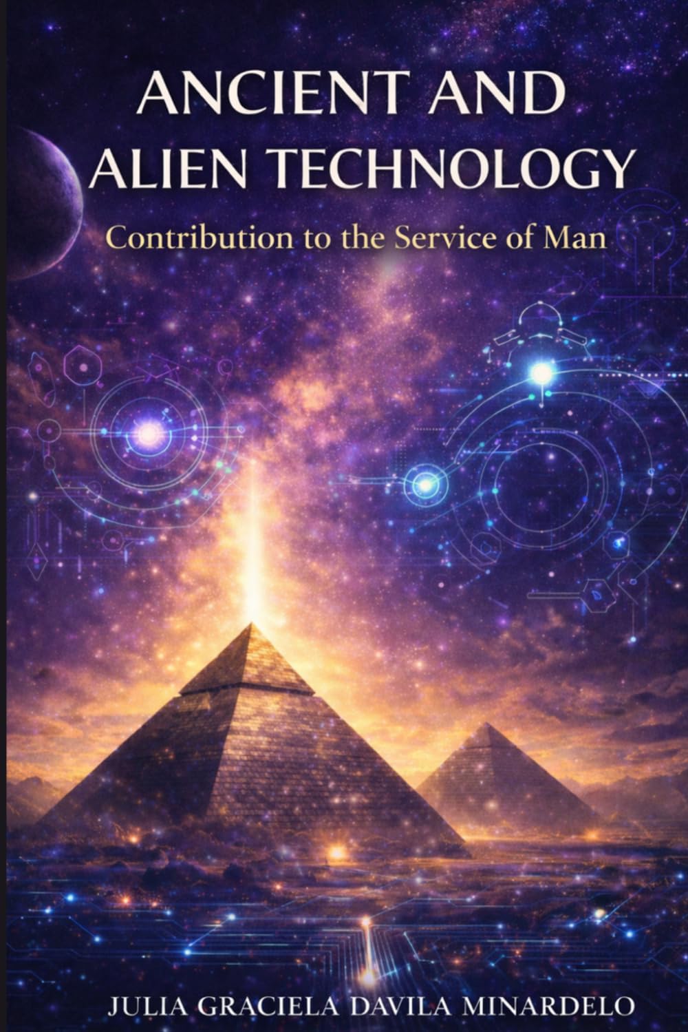 Ancient And Alien Technology: Contribution to the Service of Man