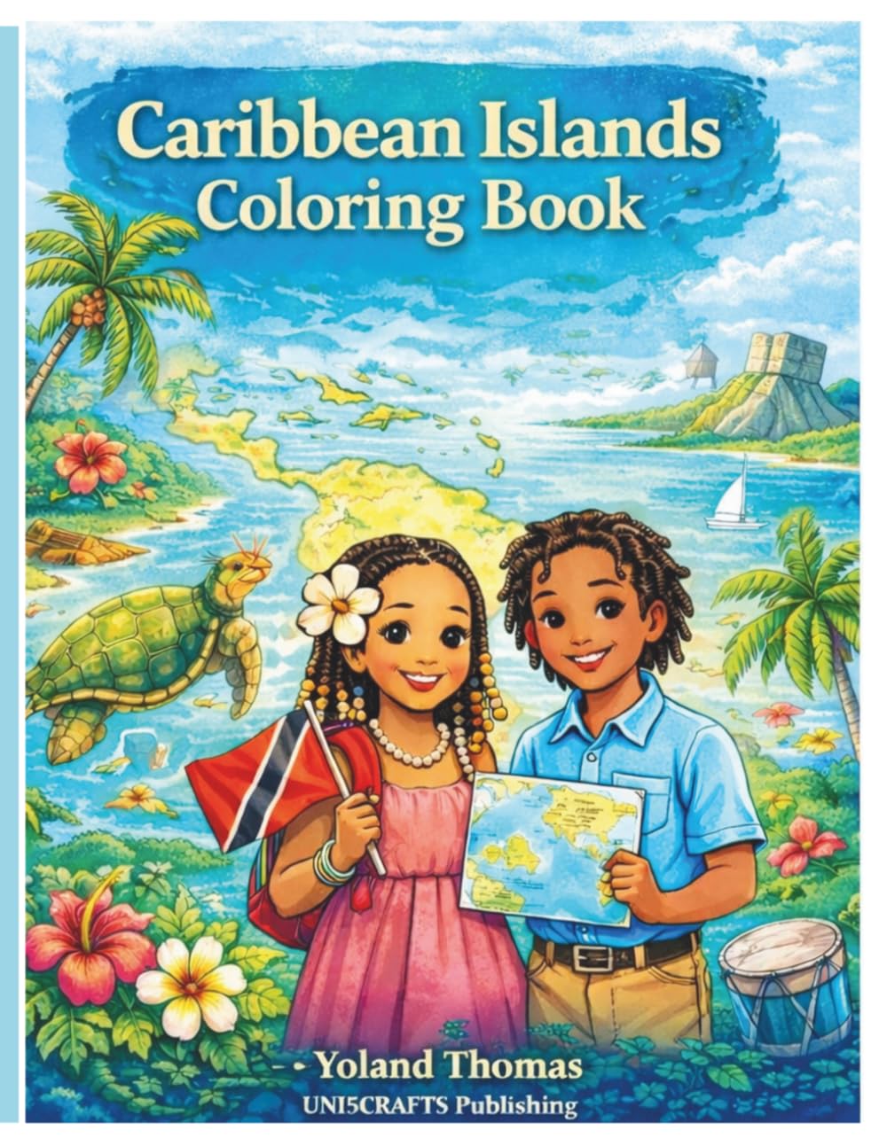 Caribbean Islands Coloring Book: Explore Culture, Wildlife & Tropical Beauty (Explore Culture, Wildlife & Tropical Beauty OF THE Caribbean, Latin America AND African nations)