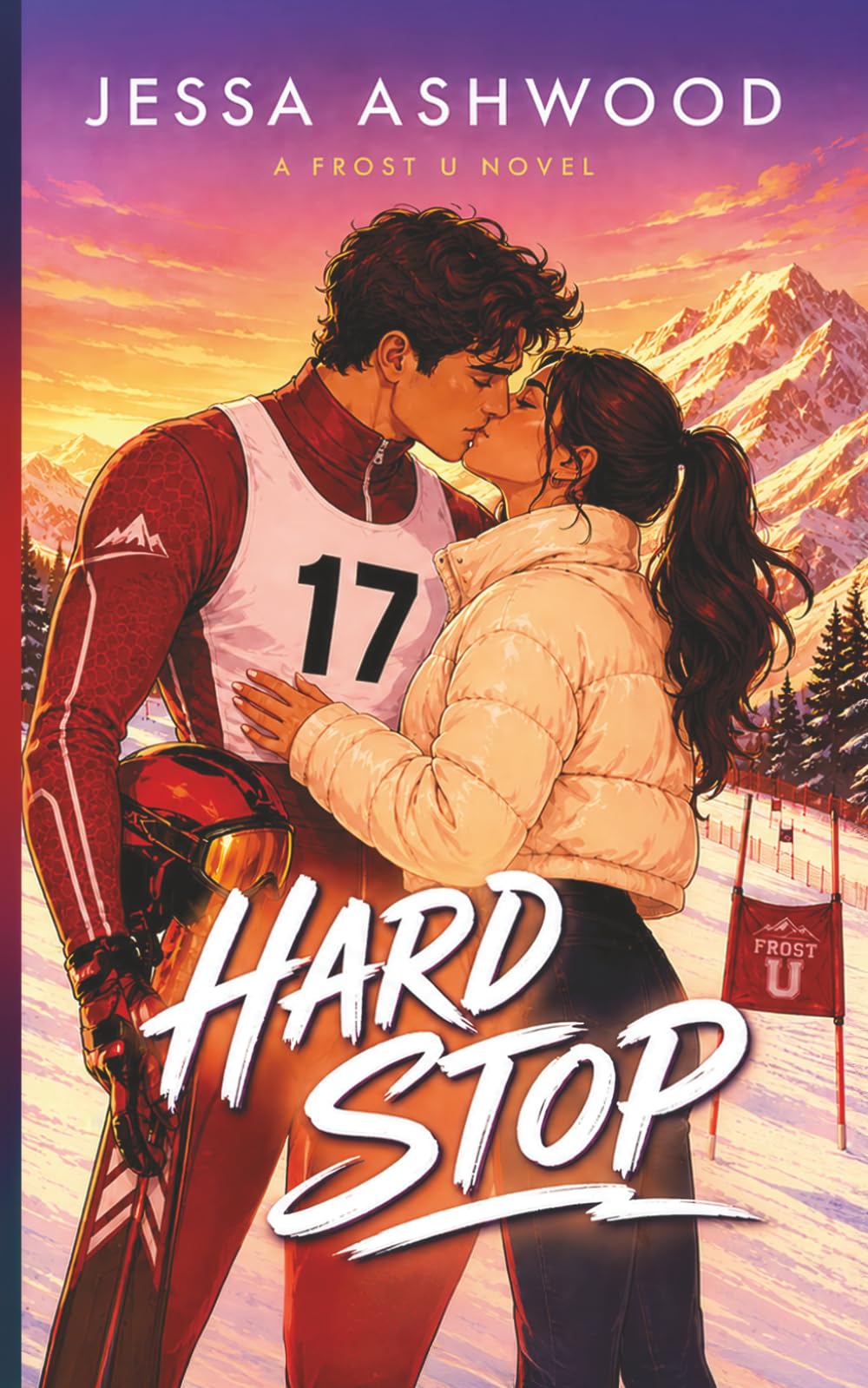 Hard Stop: A Steamy Brother's Best Friend College Sports Romance (Frost U)