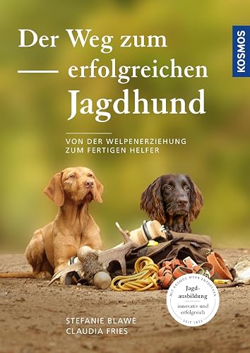 Der Weg zum erfolgreichen Jagdhund: Von der Welpenerziehung zum fertigen Helfer