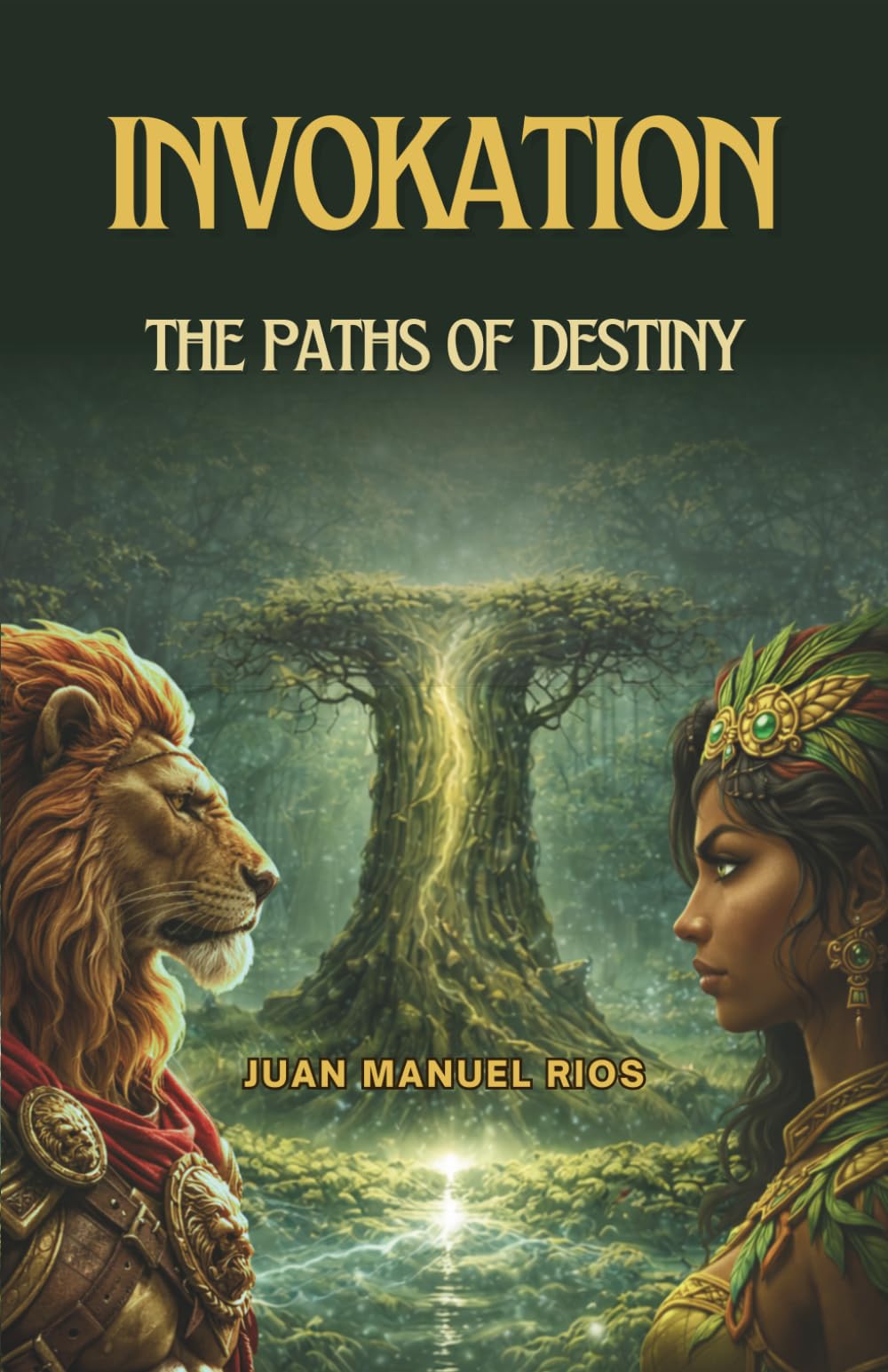 INVOKATION. The Paths of Destiny: An Epic Fantasy of Invocation