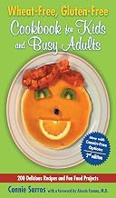 Wheat-Free, Gluten-Free Cookbook for Kids and Busy Adults, Second Edition