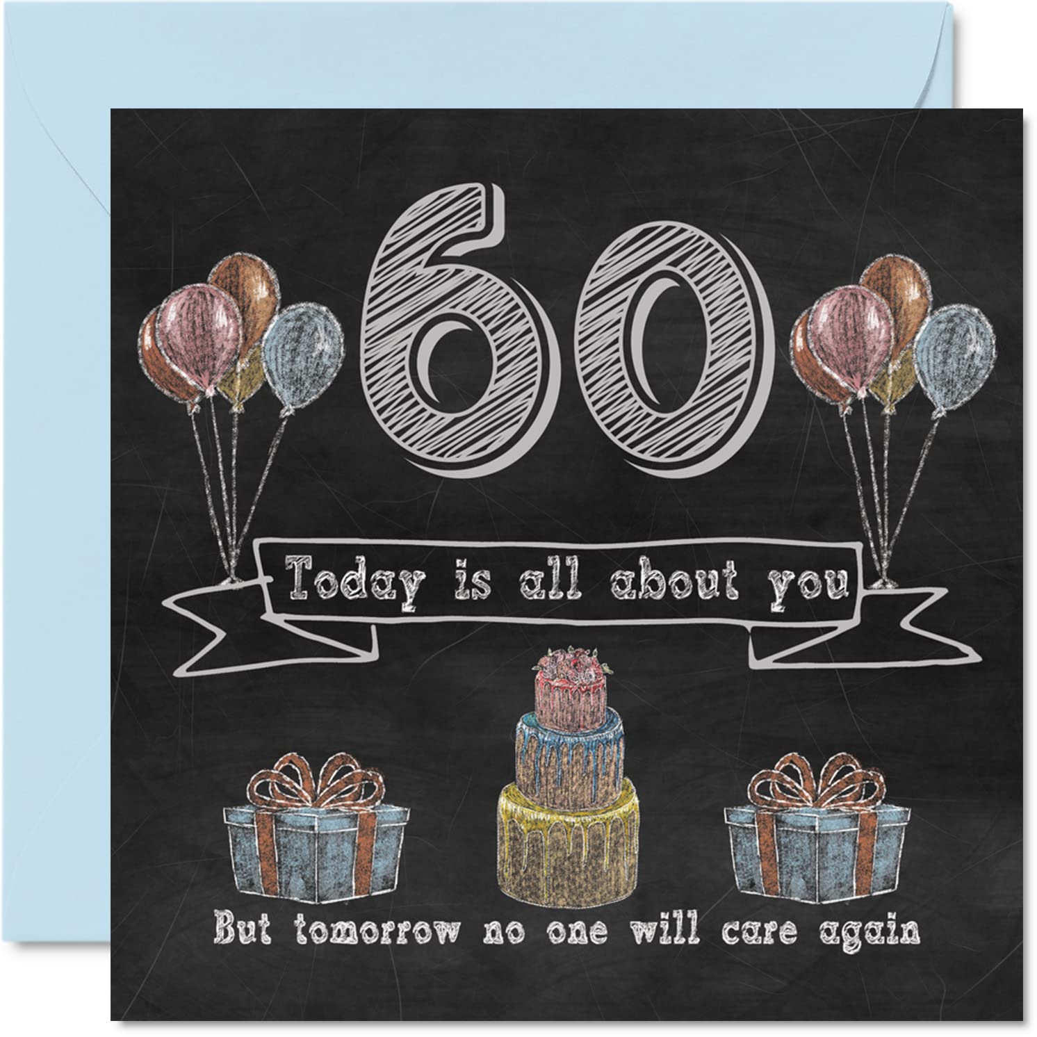 Funny 60th Birthday Cards for Men Woman - Chalk Blackboard - Happy Birthday Card for Auntie Mum Dad Nanny Grandad Gran Uncle Grandma Cousin, 145mm Humour Banter Greeting Cards