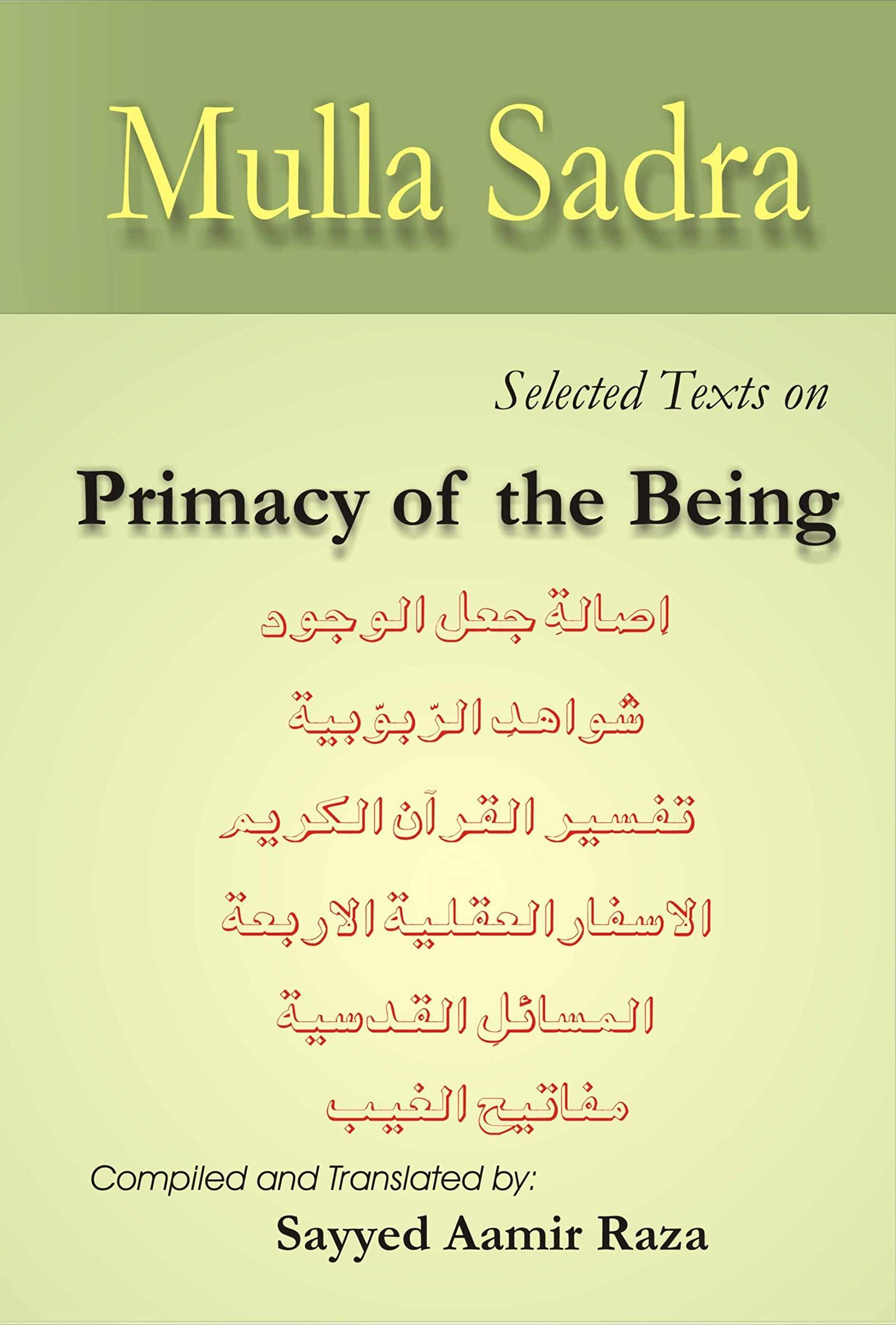 Primacy of the Being (Mulla Sadra)