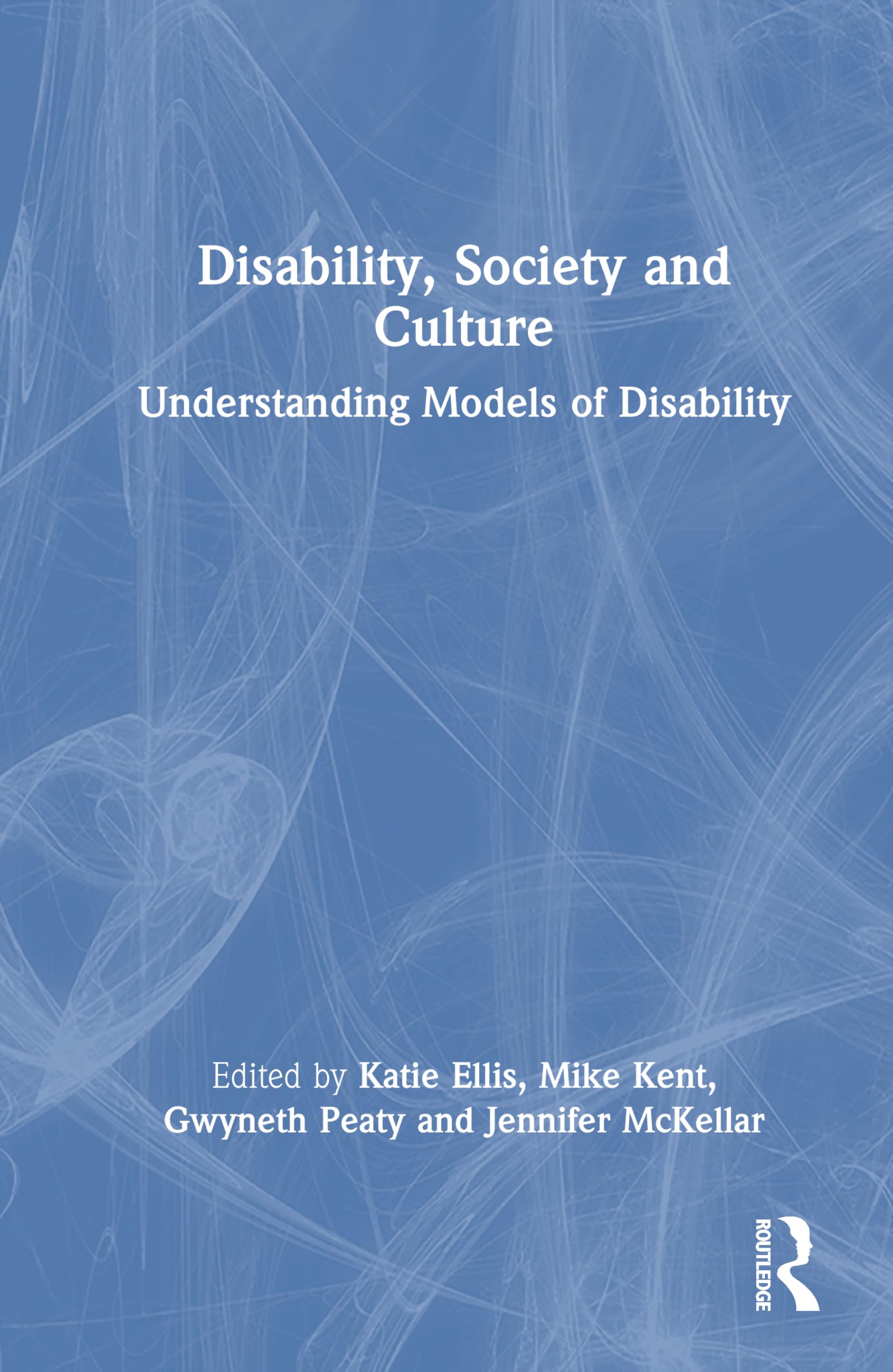Disability, Society and Culture: Understanding Models of Disability