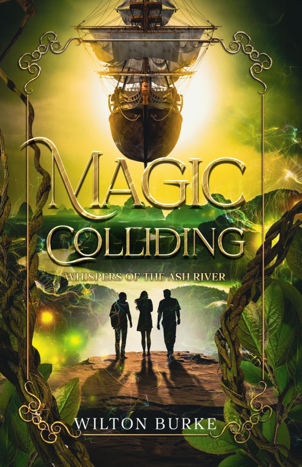 Magic Colliding: Whispers of the Ash River (Secrets Beyond the Skies)