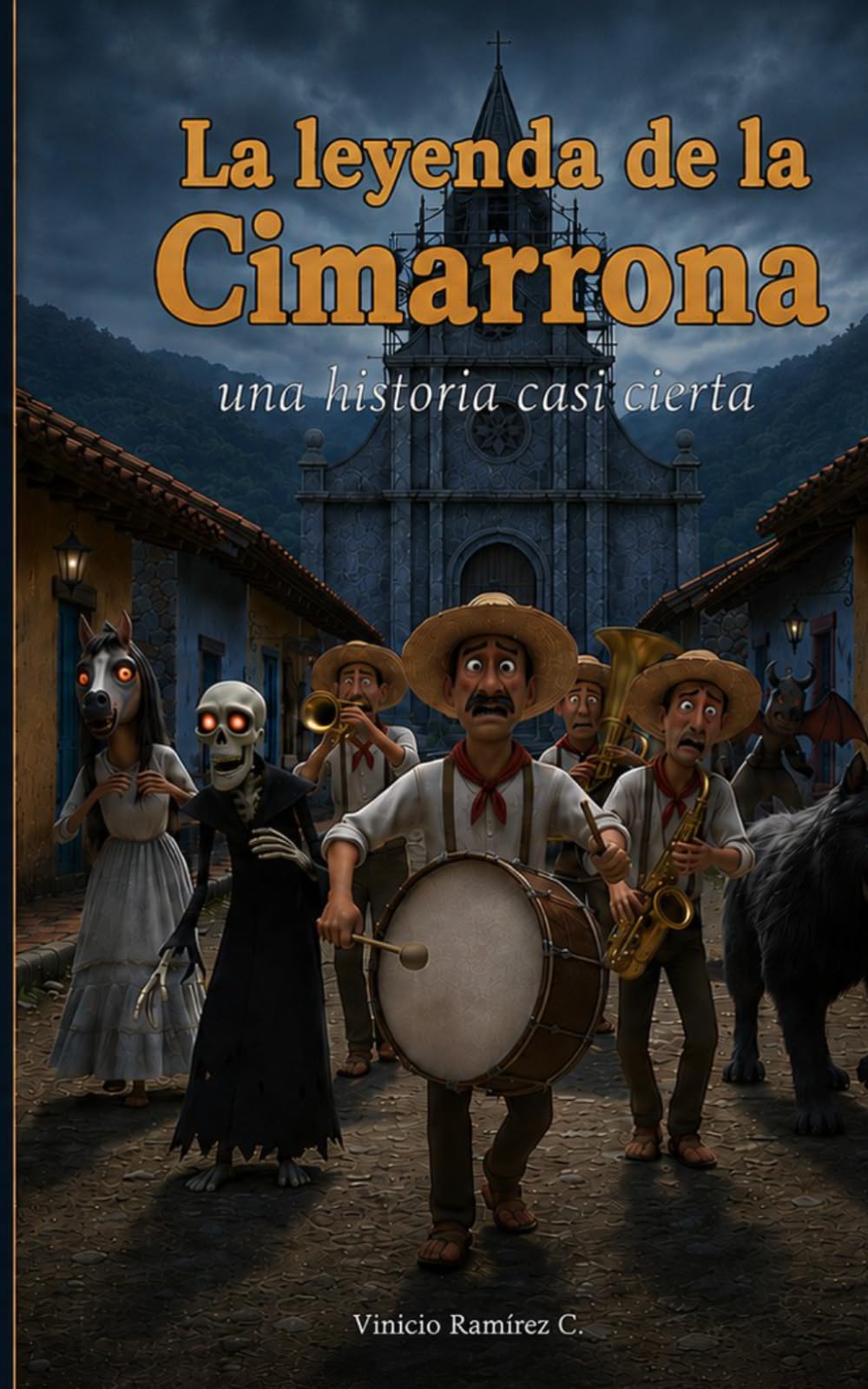 La Leyenda de la Cimarrona: Una historia casi cierta