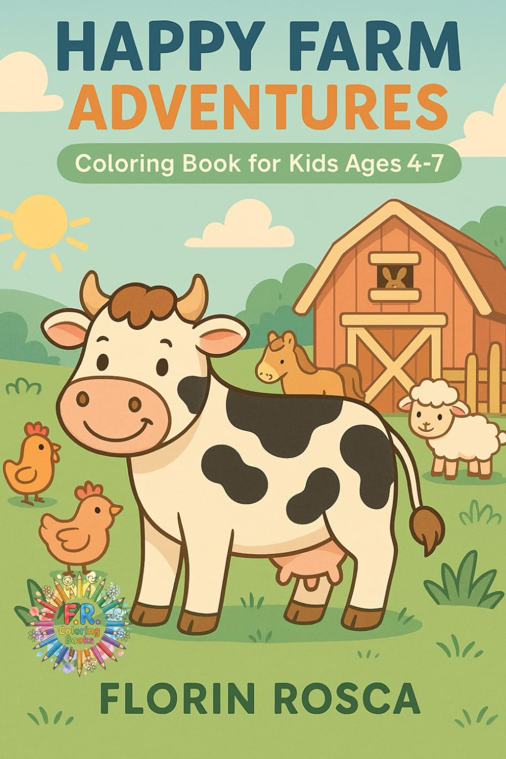 Happy Farm Adventures: Coloring book for kids ages 4–7