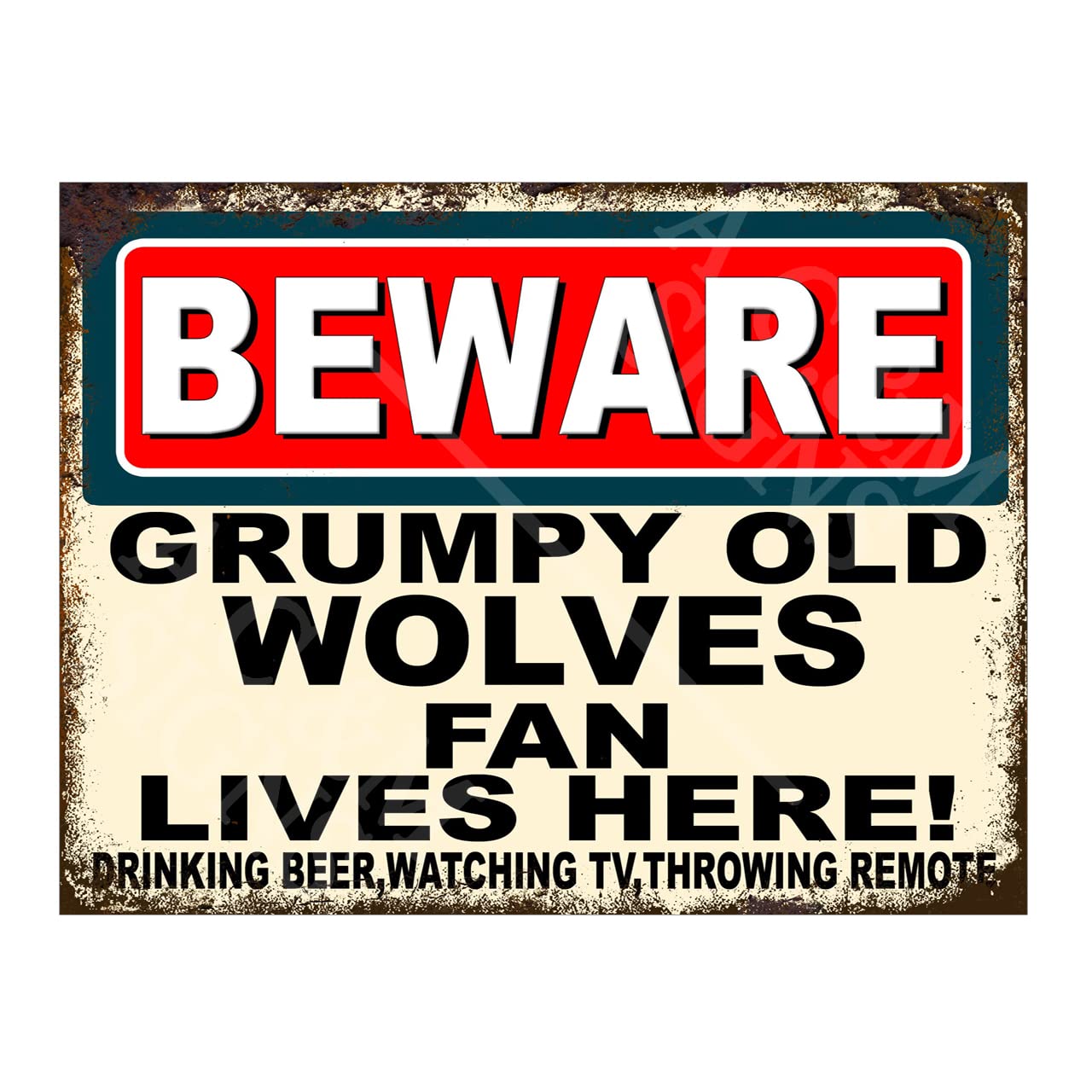 Metal Sign Plaque Print Poster Funny Beware Grumpy Old Wolves Fan Lives Here Football Gift Dad Man Cave Shed Home Bar Ref4809 (8x6 inches (Approx) 20cmx15cm)