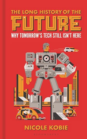 The Long History Of The Future