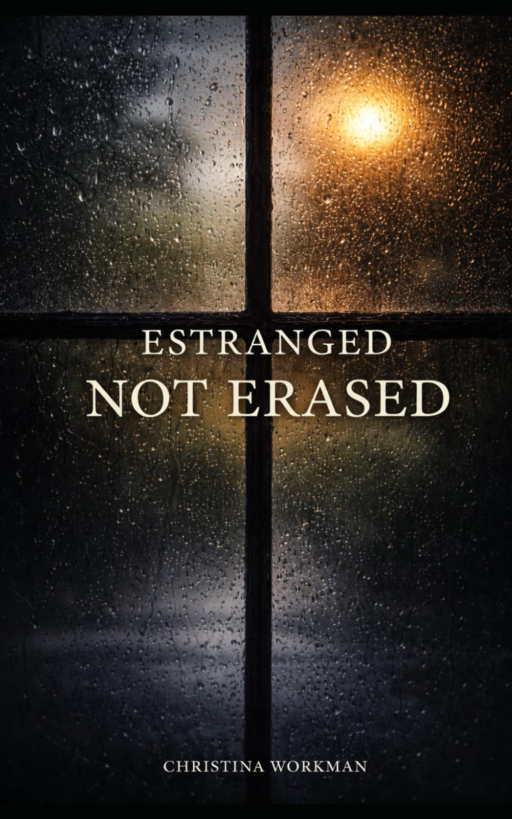 Estranged, Not Erased
