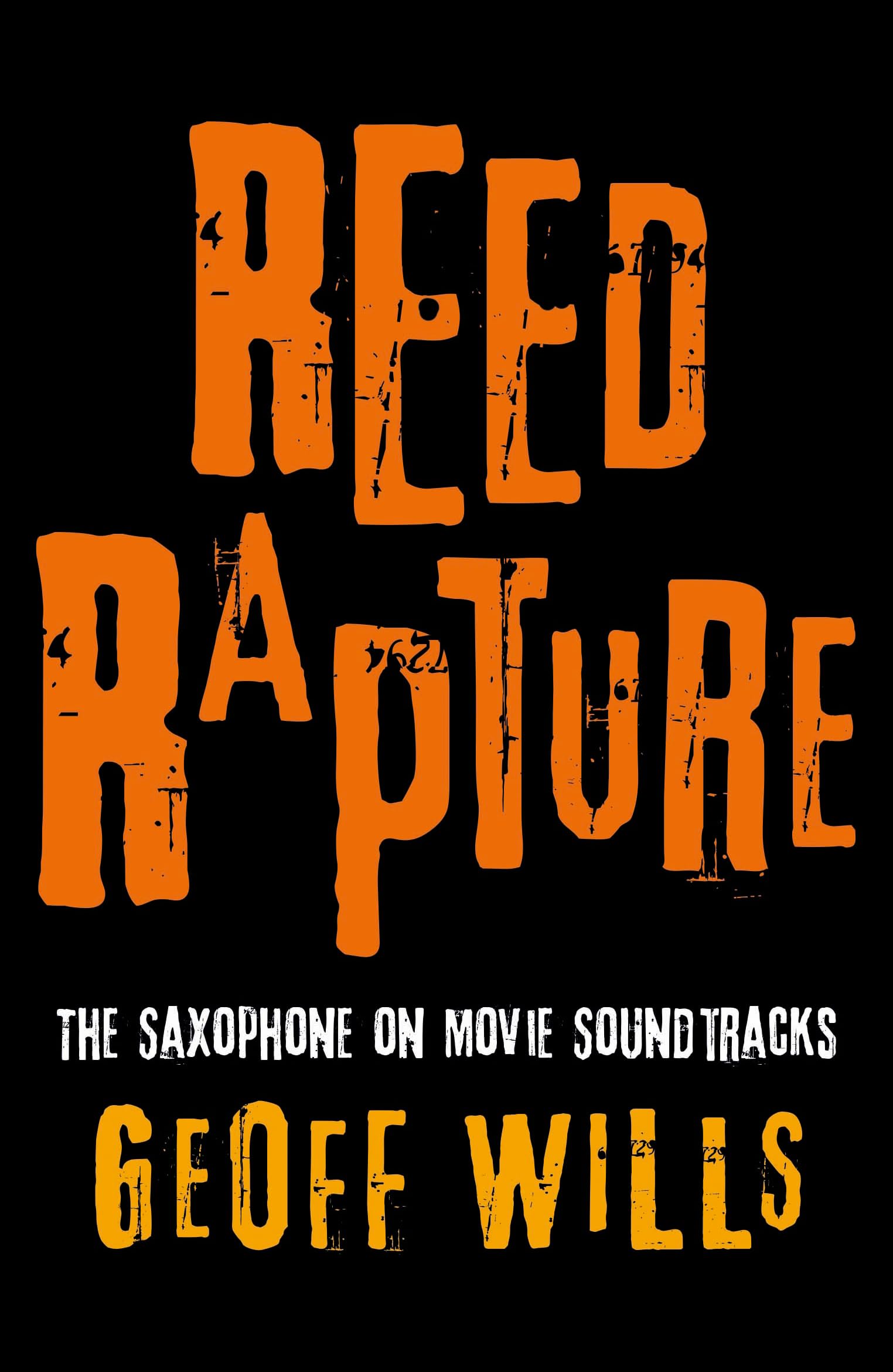 Reed Rapture by Geoff Wills PAPERBACK 9781805143772