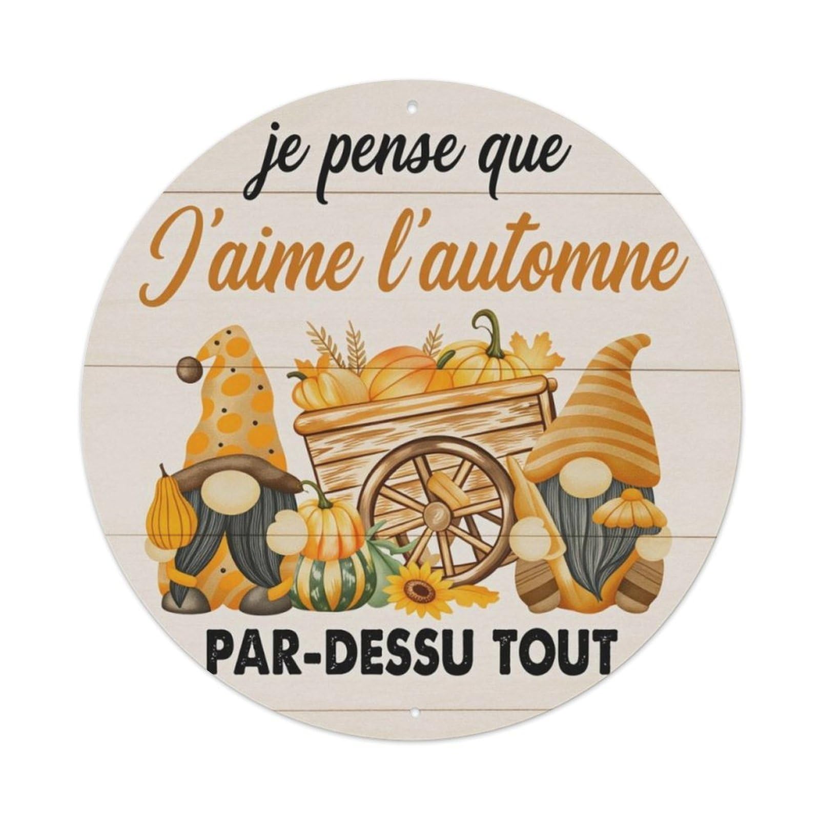 Fall Pumpkin Gnome French Autumn Quote Round Decor Sign Vintage Aluminium Metal Sign, Retro Wall Decor for Home, Bar, Garage & Farmhouse 20x20cm