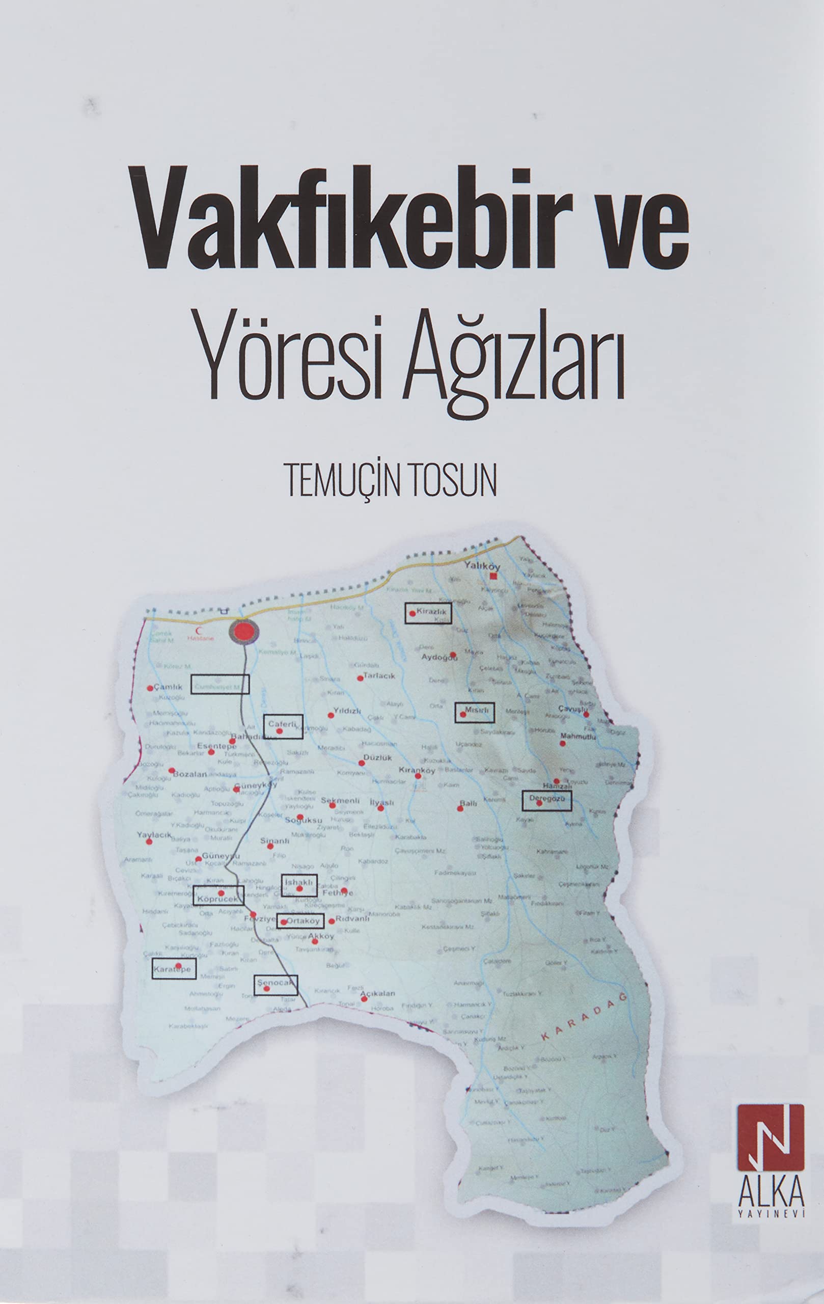 Vakfıkebir ve Yöresi Ağızları
