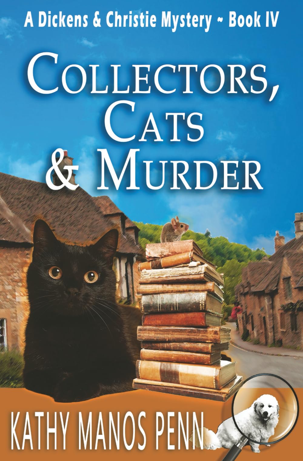 Collectors, Cats & Murder: A Dickens & Christie Mystery: 4