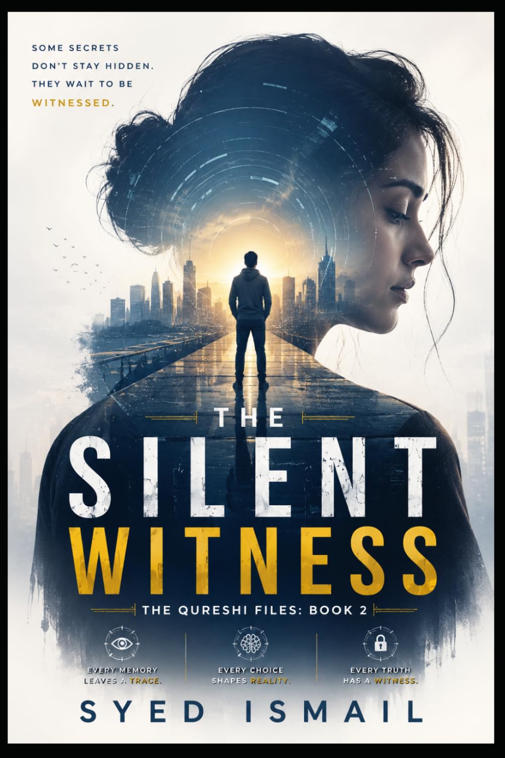 The Silent Witness, Book 2: A Dark Psychological Thriller of Hidden Survivors, Deadly Secrets, and a Conspiracy That Refuses to Die (Veil of Lies Series)