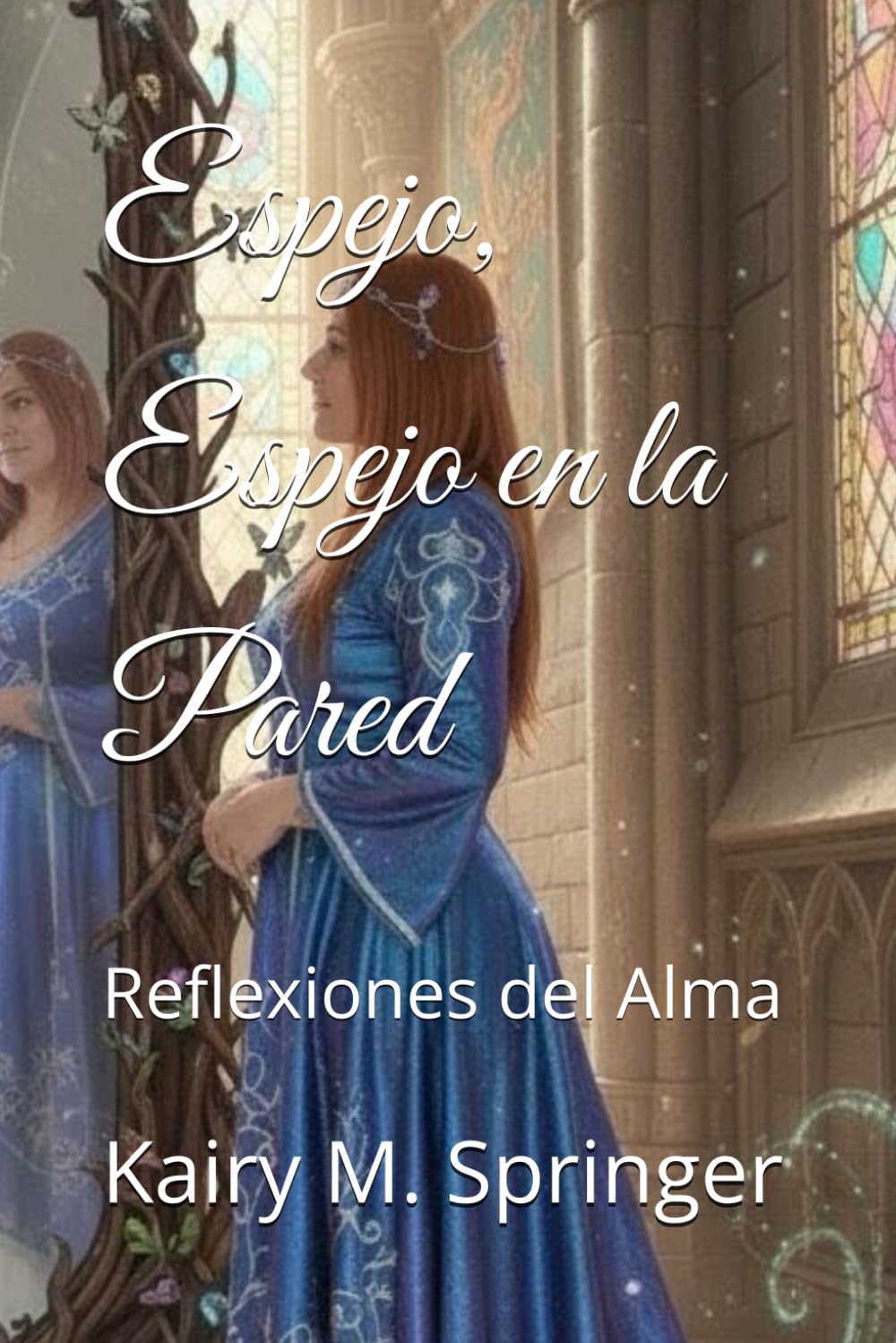 Espejo, Espejo en la Pared: Reflexiones del Alma