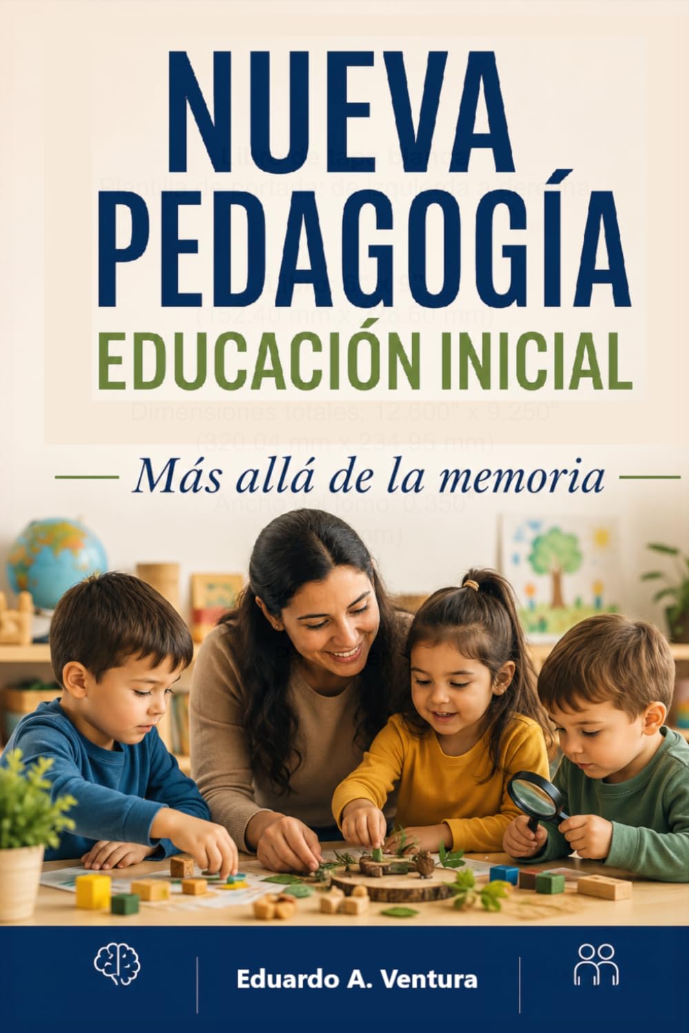 Nueva Pedagogía Educación Inicial: Más allá de la memoria.