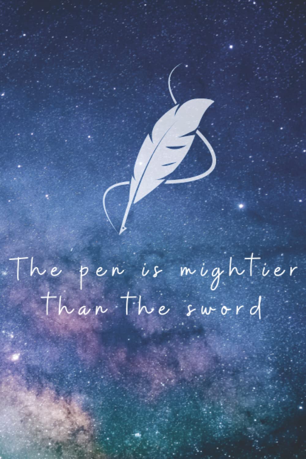 Independently published T h e p e n i s m i g h t i e r t h a n t h e s w o r d Notebook: Motivational Inspirational Journal, 120 Pages, Ideal for Dreamers, Mom and Everyone.