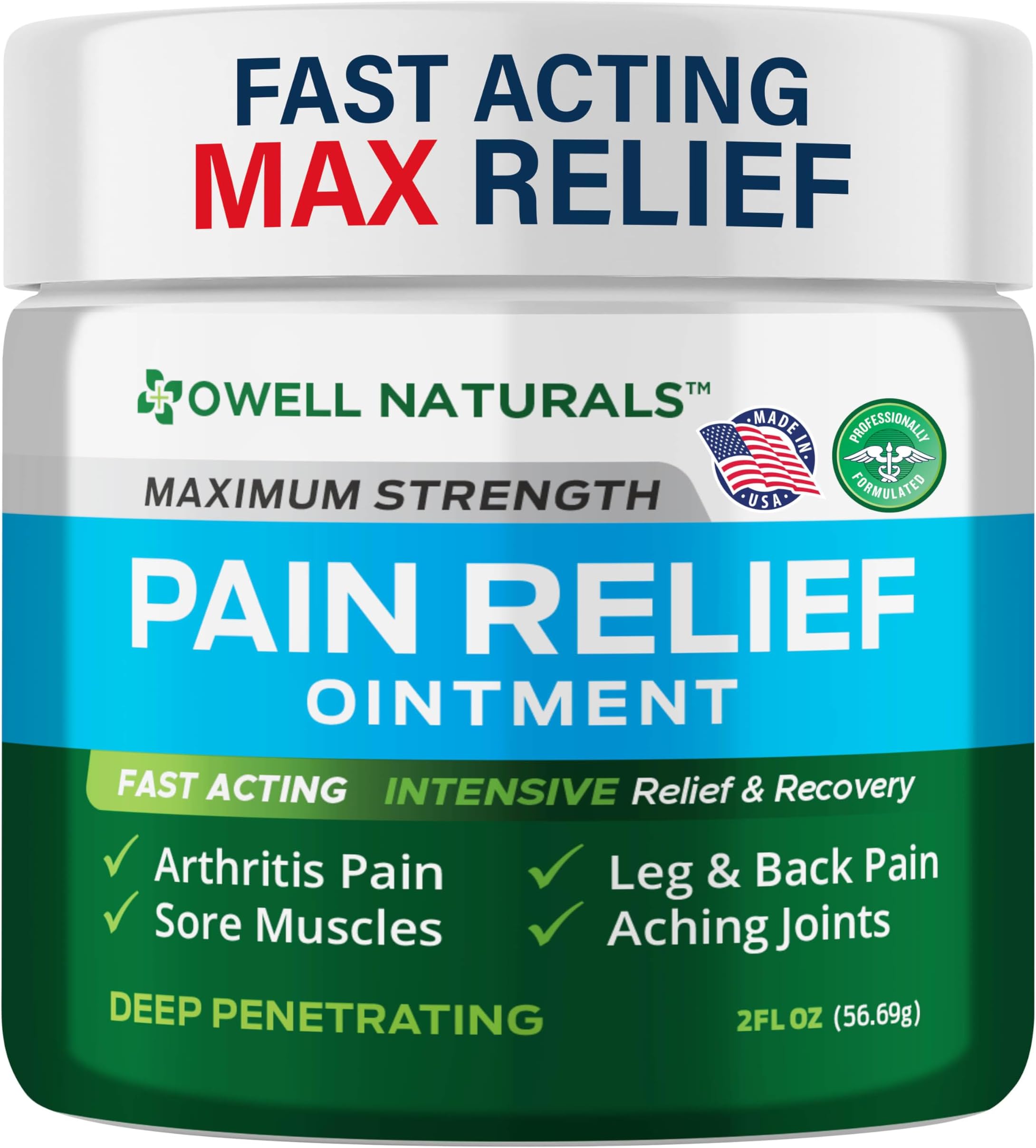 OWELL NATURALS Pain Relief Ointment 2 oz โ All Natural Oil Based Fast Acting Formula for Arthritis, Joint & Muscle Discomfort, Long-Lasting Soothing Balm for Sore Muscles & Stiffness