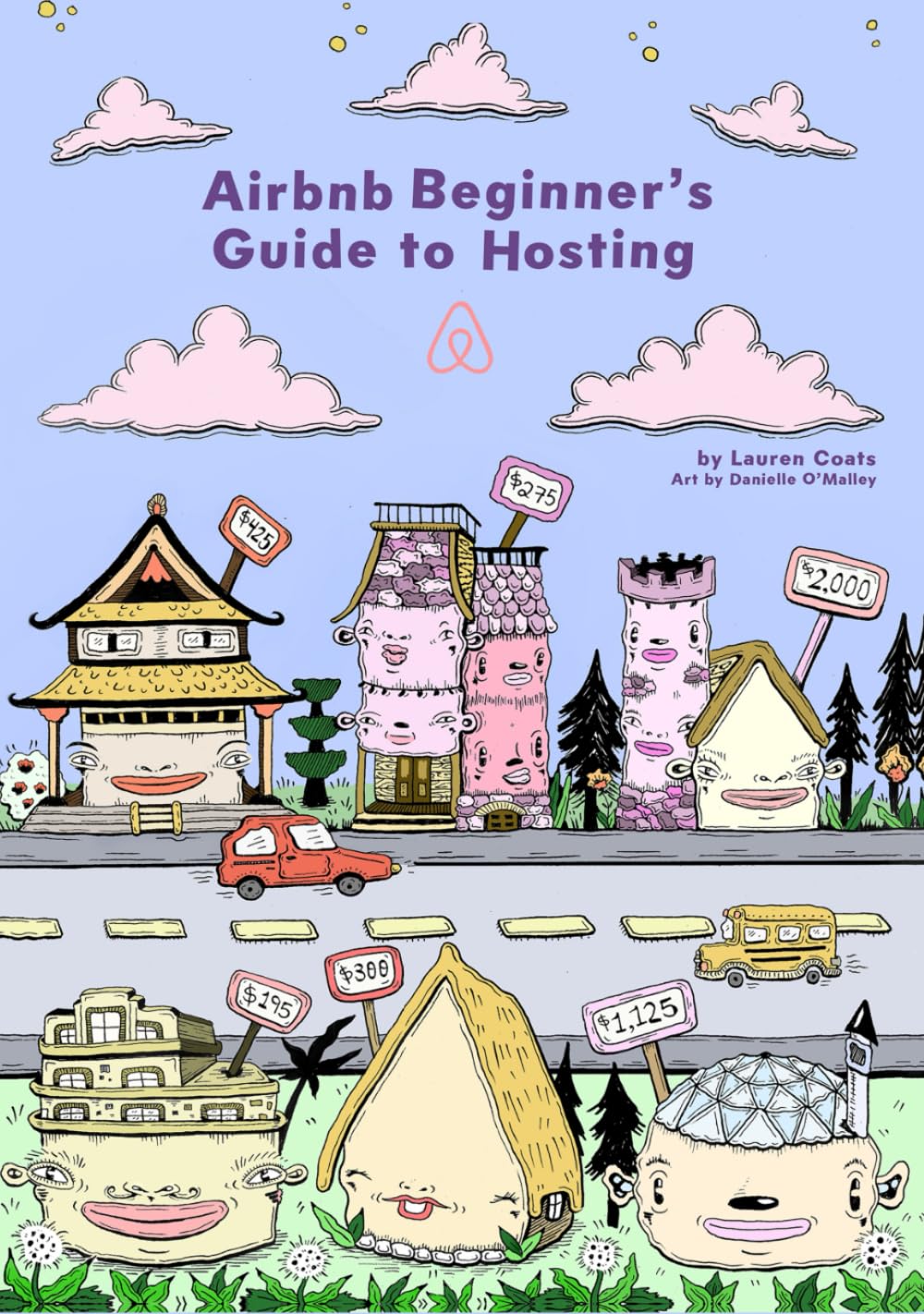 Airbnb Beginner's Guide to Hosting: How to set up and run your own Airbnb business