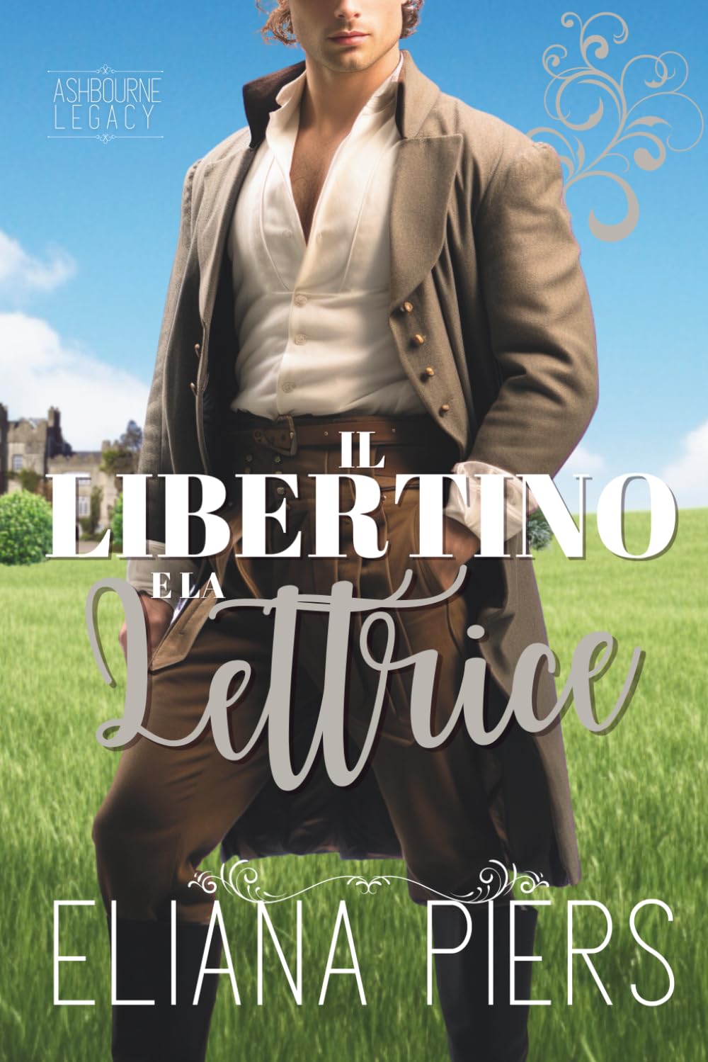 Il Libertino e la Lettrice (L’eredità Ashbourne)