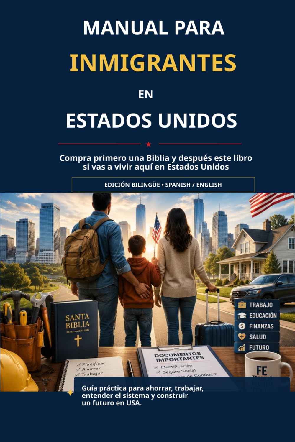 MANUAL PARA INMIGRANTES EN ESTADOS UNIDOS