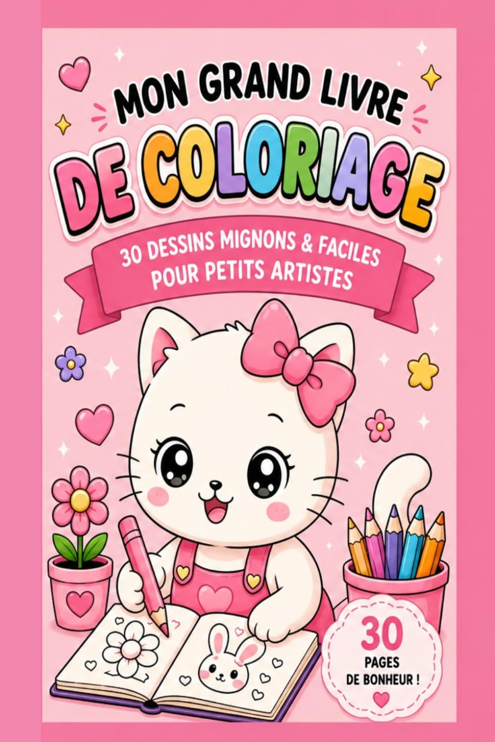 Chatons Kawaii - Livre de coloriage: 30 dessins mignons et faciles pour enfants
