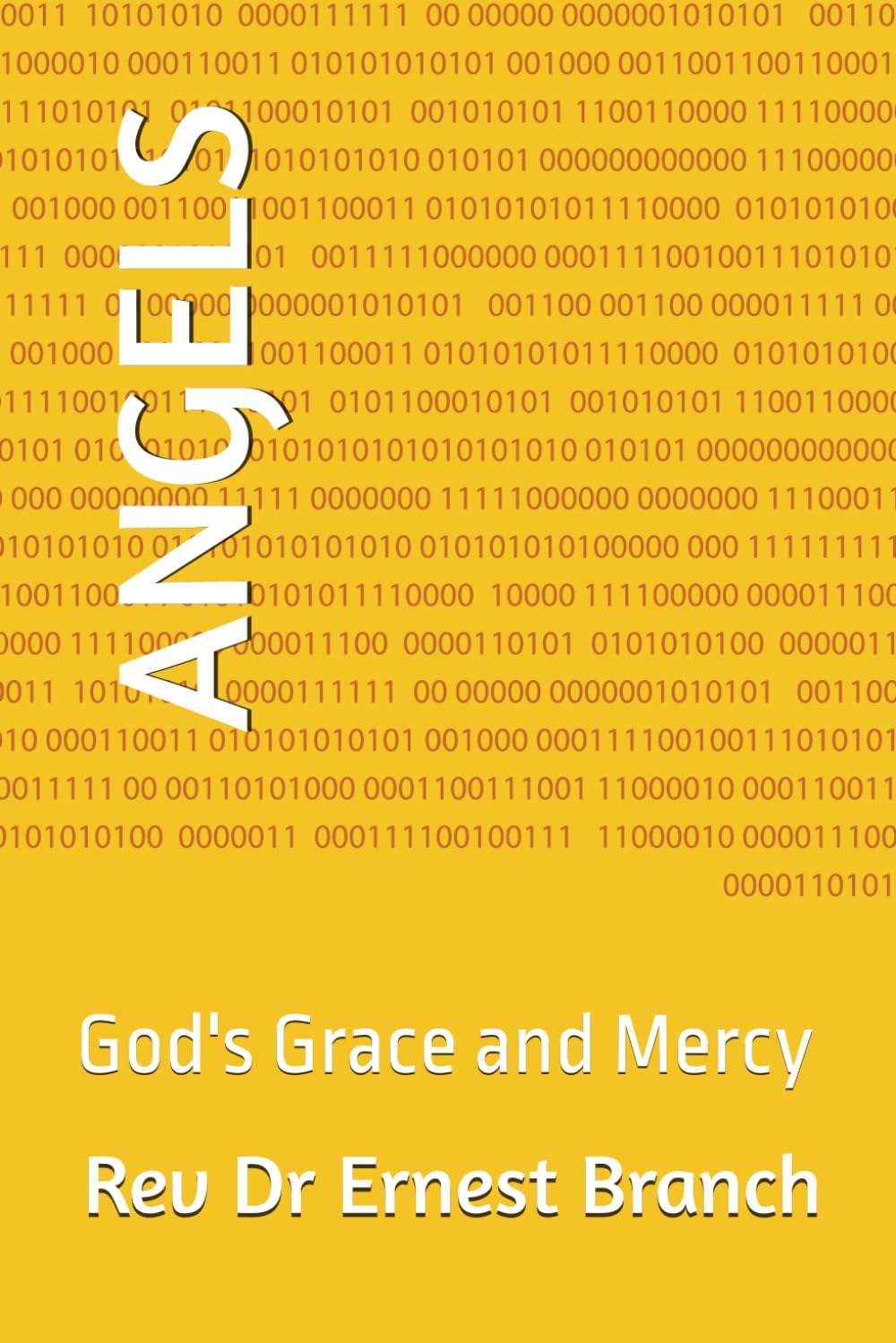 ANGELS: God's Grace and Mercy