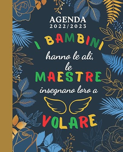 Agenda maestre 2022 2023: Elegante Pianificatore settimanale | Regalo maestra asilo fine anno personalizzato elementare | Regalo Maestre maestro insegnante
