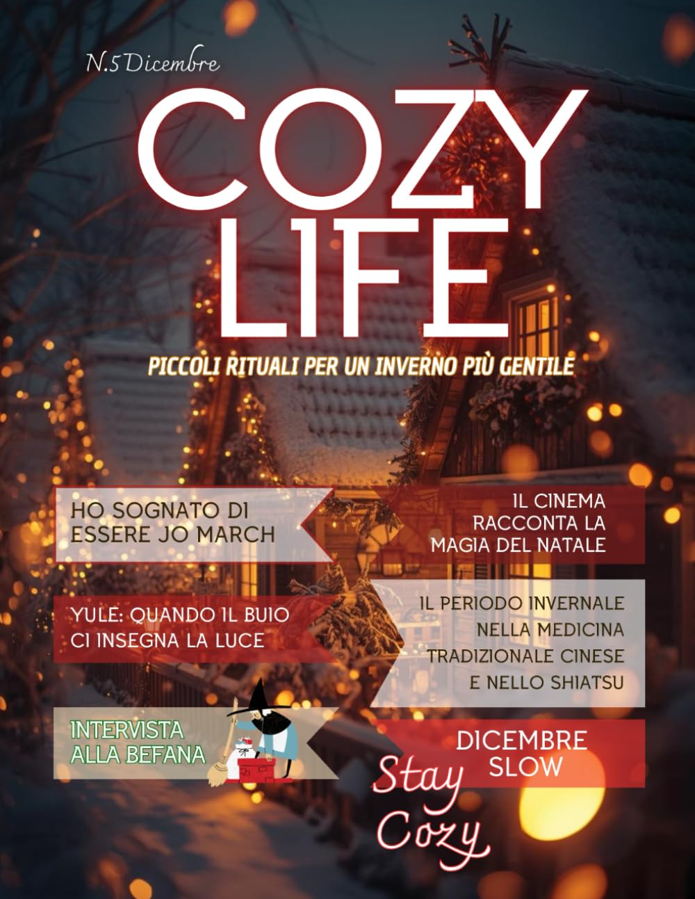 COZY LIFE - Inverno 2025 N.5: 6 (Cozy Life Magazine)