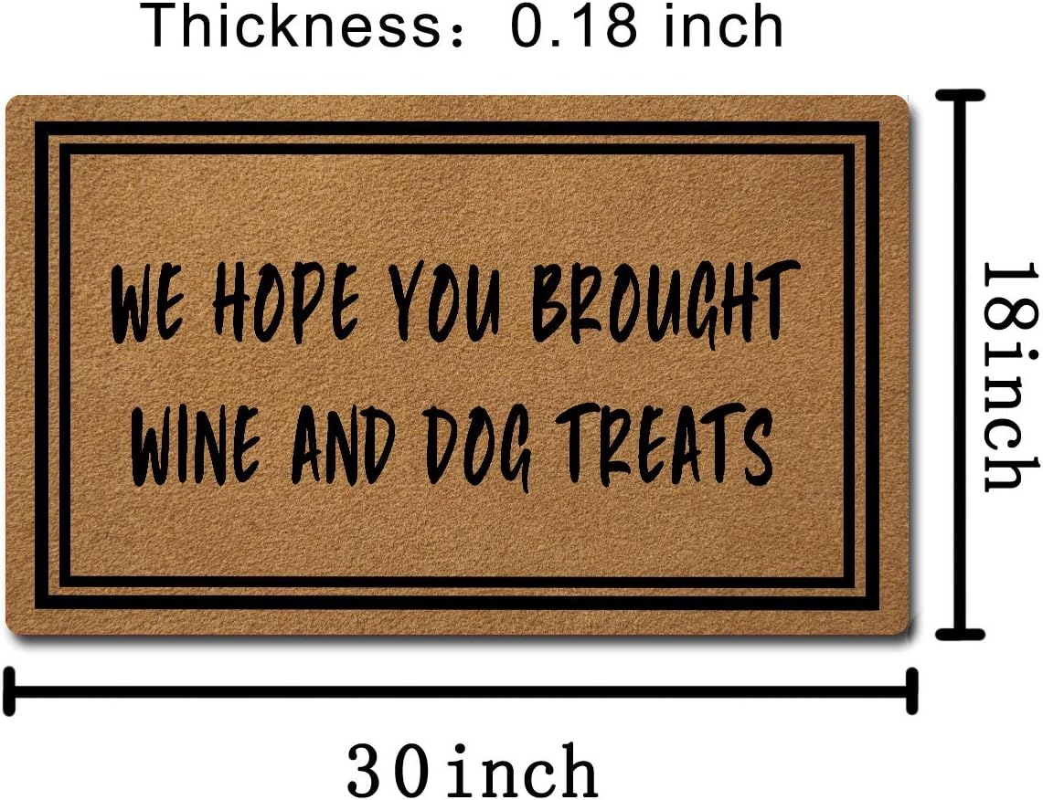 Welcome Mat with Non-Slip Rubber Back（18" x 30"）Funny Doormat for Entrance Way Personalized Monogram Home Decor Mats for Front Door Kitchen Rugs and Mats (We Hope You Brought Wine and Dog Treats)