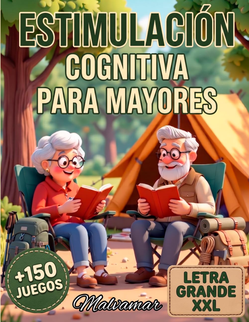 ESTIMULACIÓN COGNITIVA PARA MAYORES LETRA GRANDE XXL + 150 JUEGOS: Pasatiempos divertidos para ejercitar la mente. Sopas de letras, Laberintos, Cálculo etc...