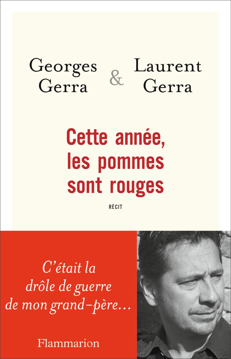 CETTE ANNEE LES POMMES SONT ROUGES: "C'était la drôle de guerre de mon grand-père"