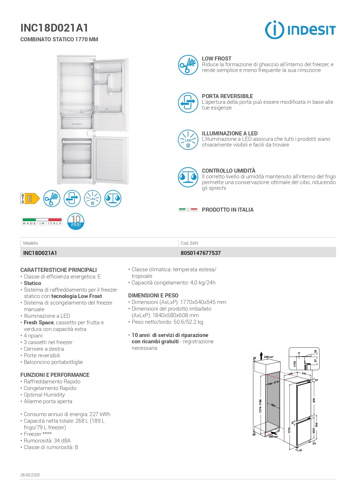 Indesit INC18D021A1 Frigorifero Combinato, Statico, Tecnologia Low Frost, Altezza 177 cm, 34 dBA, Porte Reversibili, Illuminazione Led, Controllo Umidità, Allarme Porta Aperta, Classe Energetica E