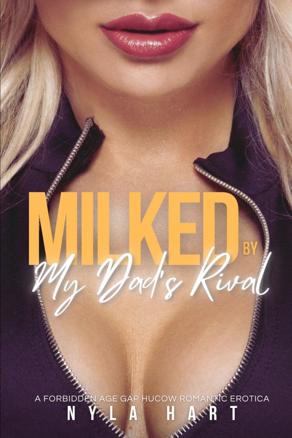 Milked by my Dad's Rival: A forbidden age gap hucow romantic erotica (Milky Desires)