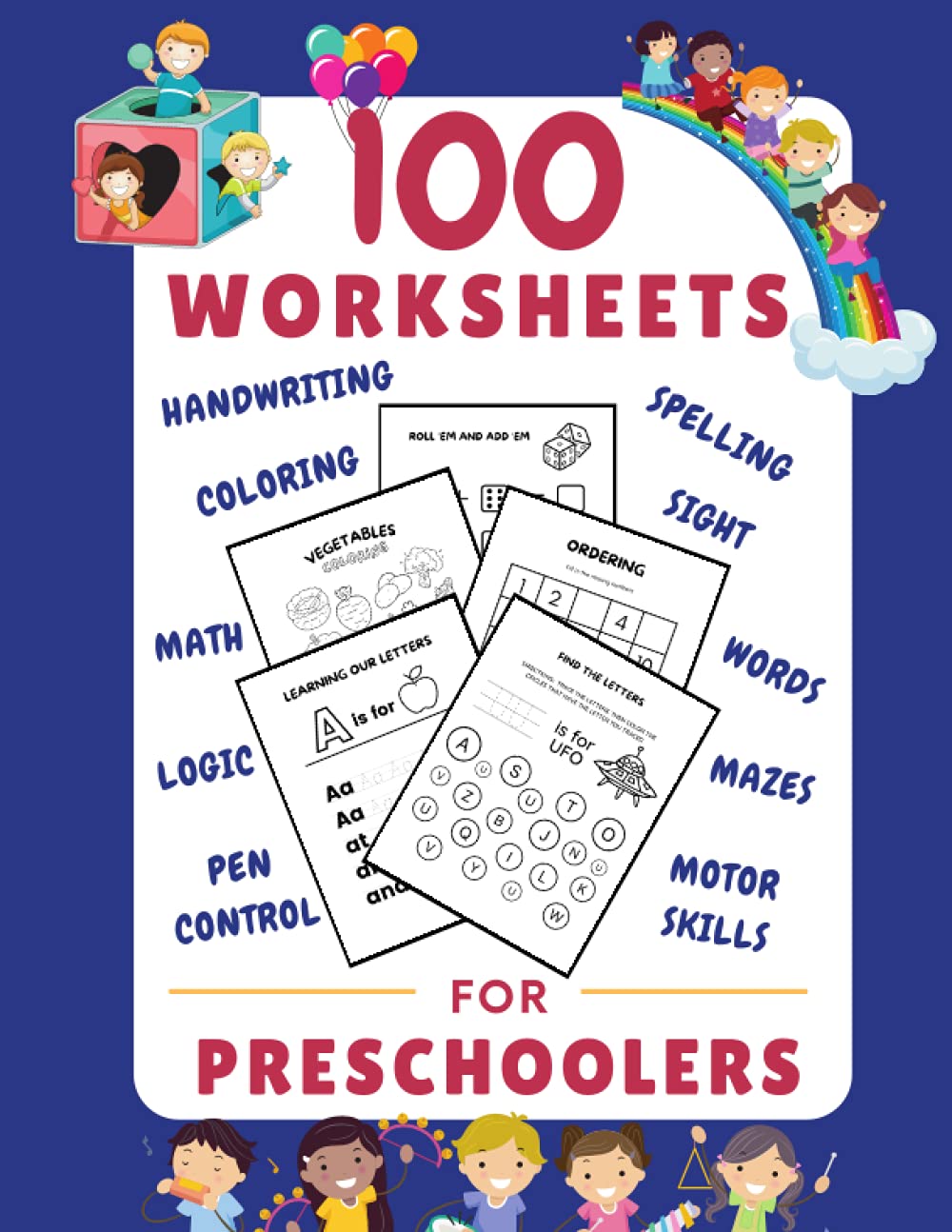100 Worksheets For Preschoolers: Activity Workbook for Toddlers, Tracing / Handwriting / Numbers / Coloring / Puzzles / Games / Sight Words for Kids ... Creative Skills (Early Learning Resources)