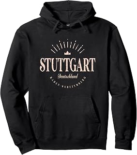 Stuttgart Germany | Stuttgart Baden-Württemberg Deutschland Pullover Hoodie
