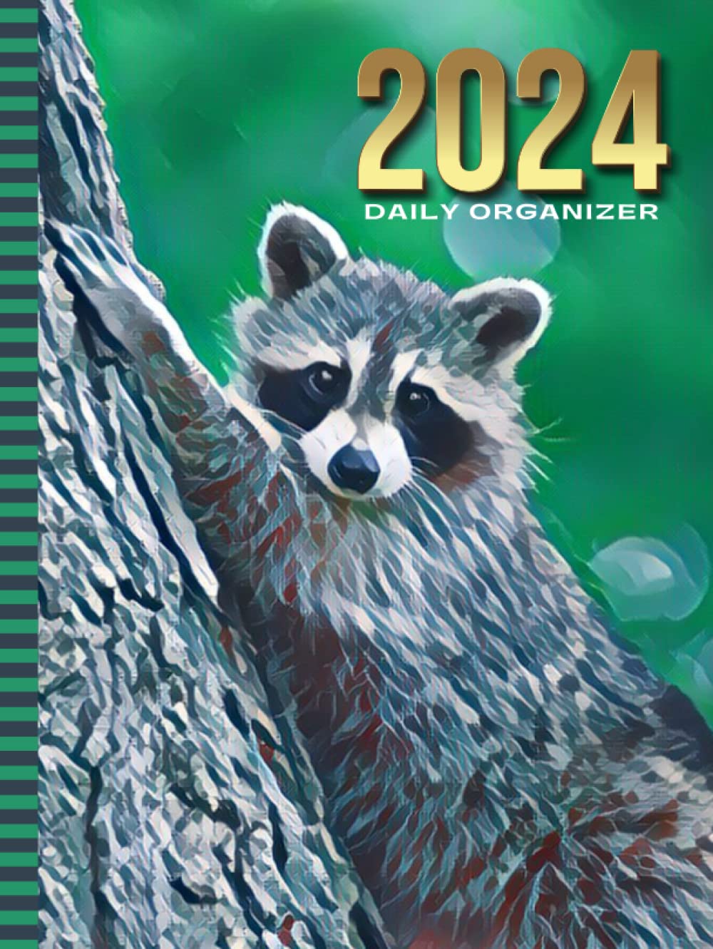 2024 Daily Organizer: Hardcover / 8.5x11 Large Dated/One Page Per Day/With Note Section - To Do List - Hourly Time Slots - Schedule/Jan To Dec / ... Gift/Raccoon - Wildlife Animal Art Painting