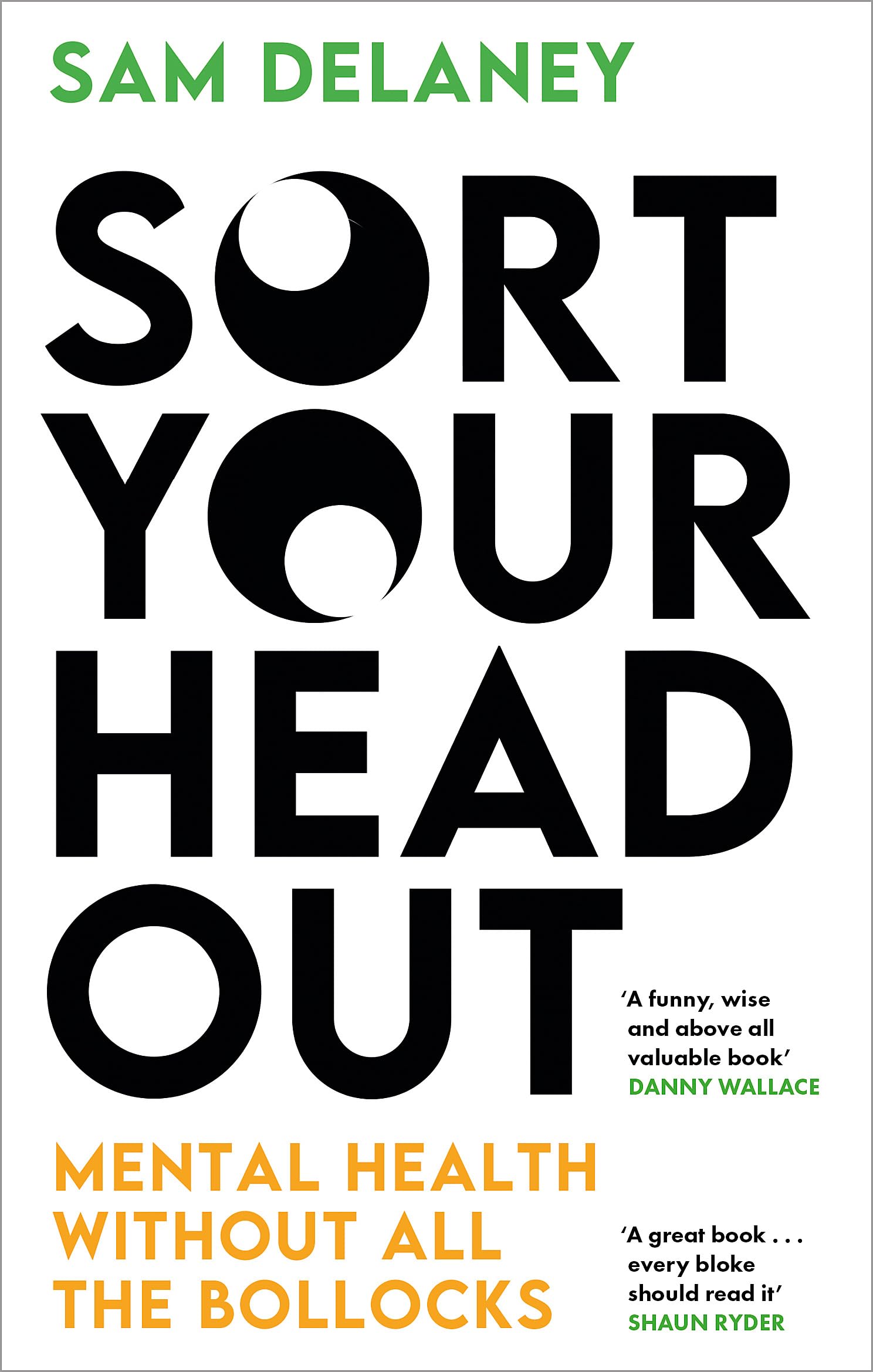 Sort Your Head Out by Sam Delaney PAPERBACK 9781408717097