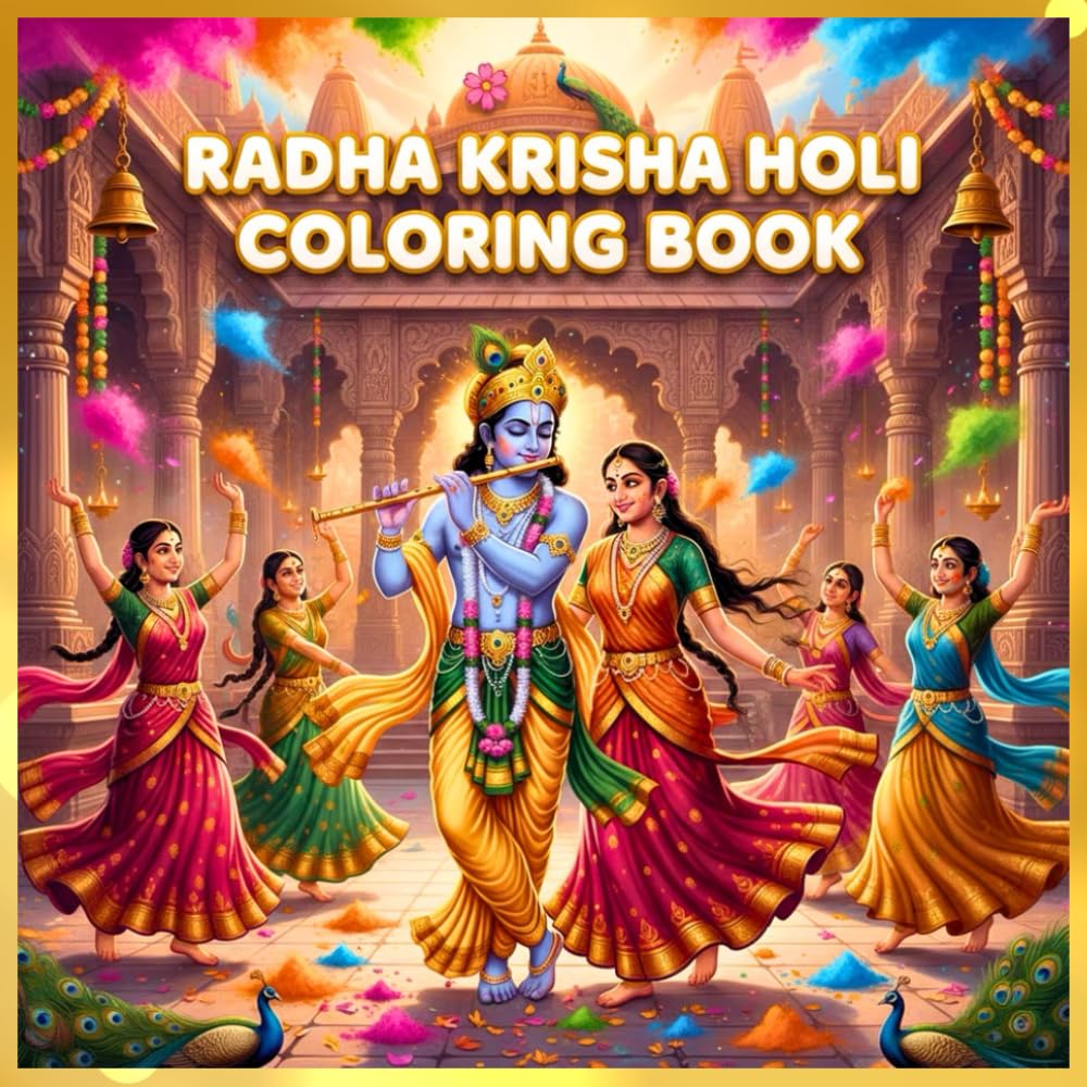Radha Krishna Holi Coloring Book: A Divine Vrindavan Holi Coloring Journey for Peace, Devotion & Relaxation