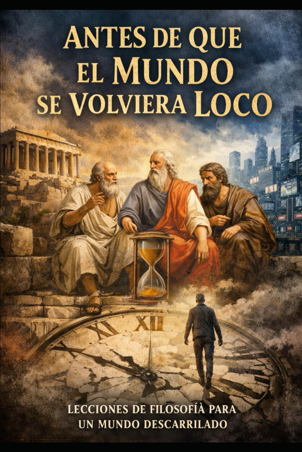 Antes de que el mundo se volviera loco
