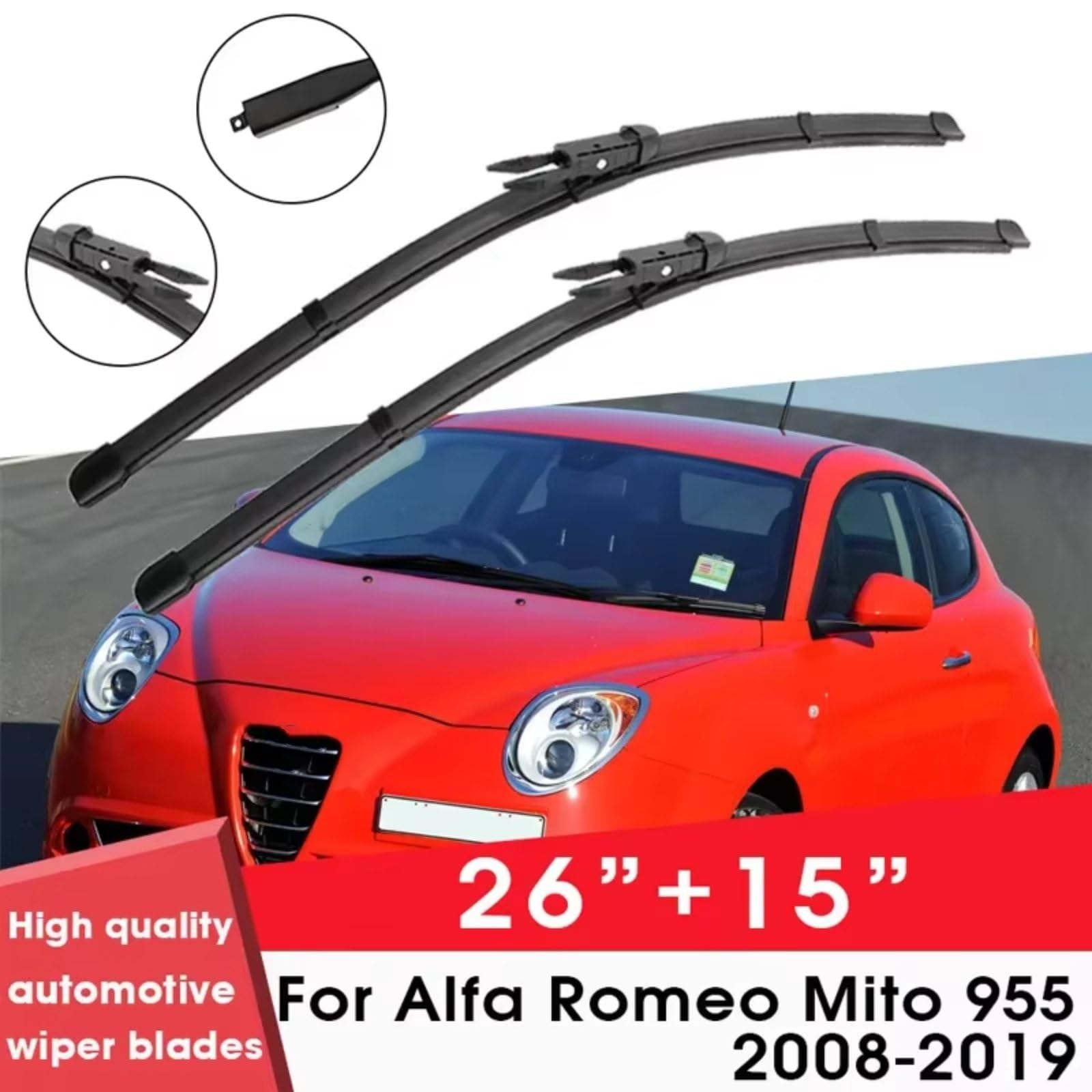 Escobillas Compatible Con Alfa Para Romeo Para Mito 955 2008-2019 26"+15" Accesorios Para Coche Recambio Goma Para Parabrisas Ventana Delantera De Coche Escobillas Limpiaparabrisas