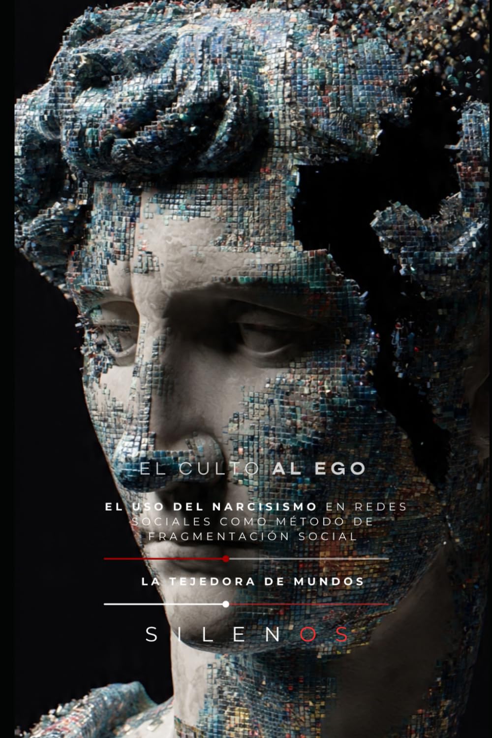 EL CULTO AL EGO: El uso del narcisismo en redes sociales como método de fragmentación social: 80 (Illuminati)