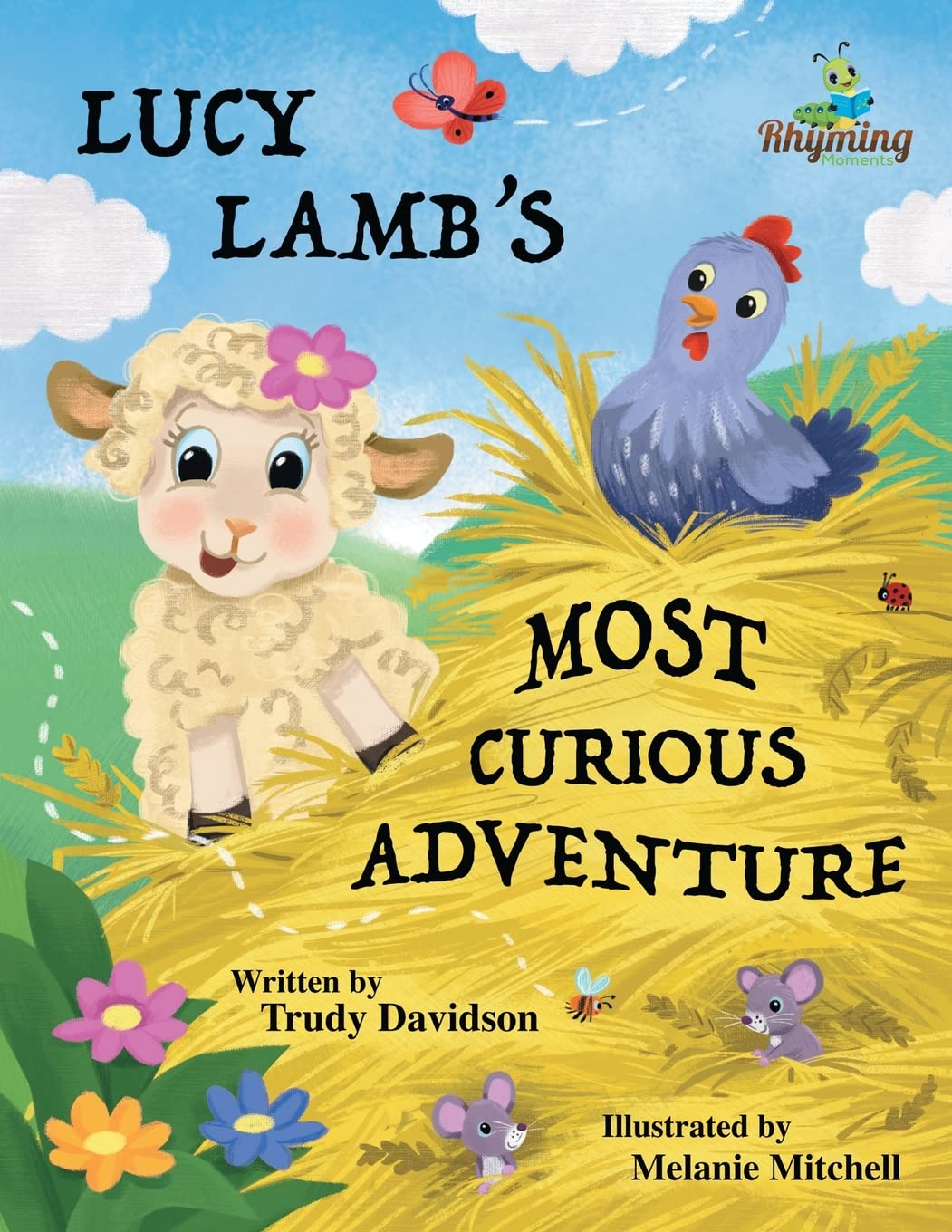 Lucy Lamb's Most Curious Adventure: A farm adventure about being brave and meeting new friends