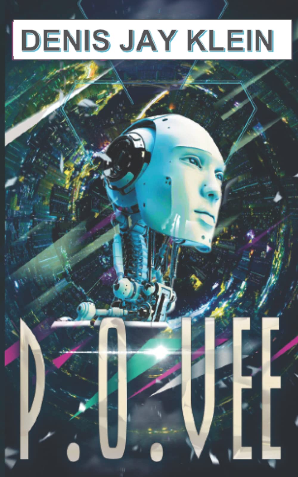 P.O.VEE (The Chronicles of VEE Book 1)