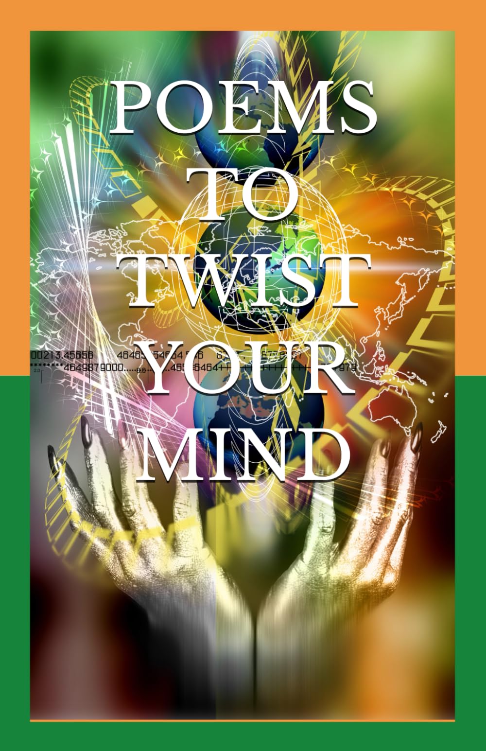 POEMS TO TWIST YOUR MIND