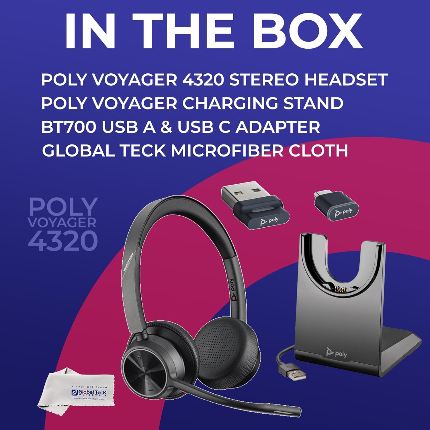 Poly Voyager 4320 UC Wireless Bluetooth Duo Headset (USB-A) with Charge Stand - Global Teck Bundle with Microfiber Cloth - Deskphone, PC/Mac, Works with Zoom, RingCentral, 8x8, Vonage